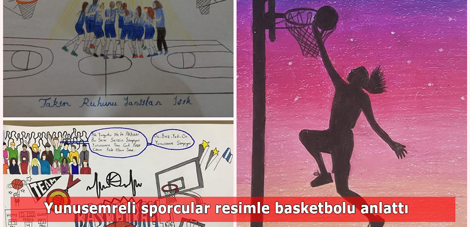 Yunusemreli sporcular resimle basketbolu anlatt